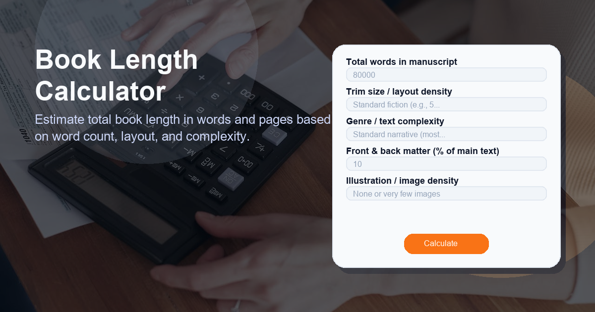 Estimate total book length in words and pages based on word count, layout, and complexity.