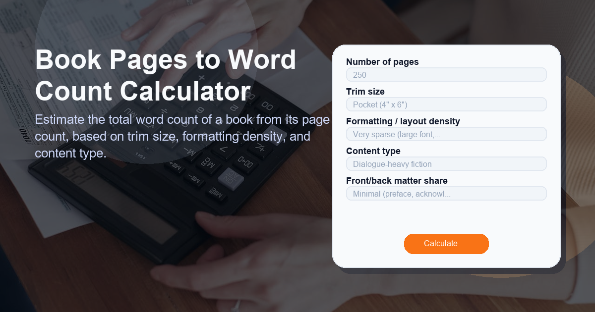 Estimate the total word count of a book from its page count, based on trim size, formatting density, and content type.