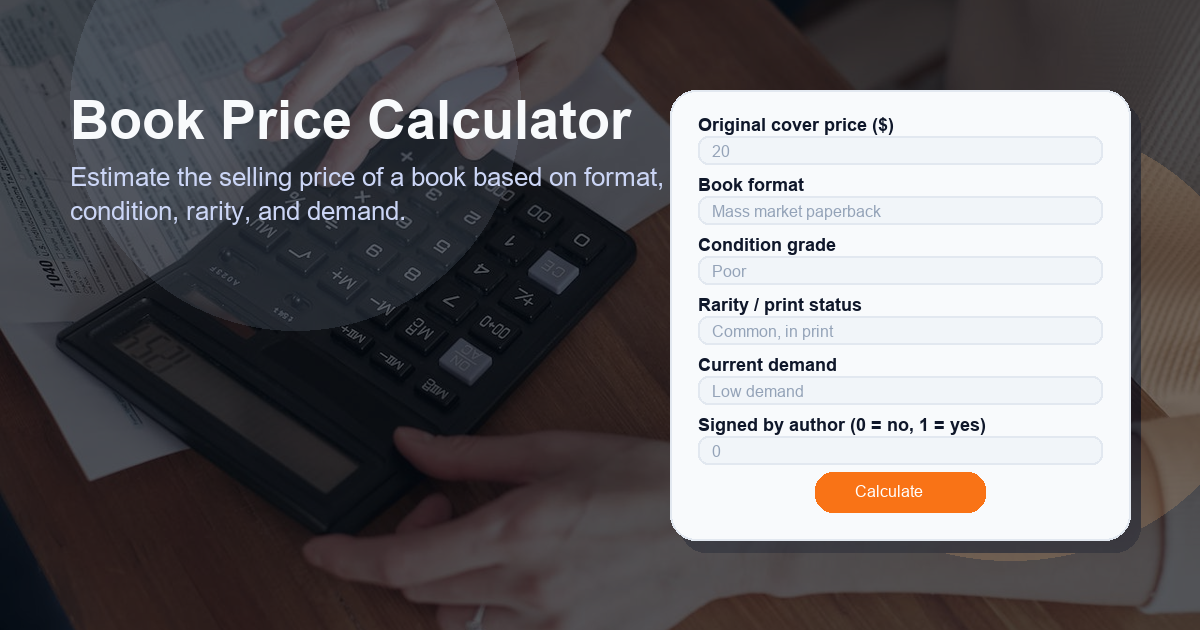 Estimate the selling price of a book based on format, condition, rarity, and demand.